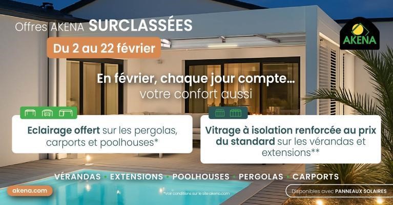Du 2 au 22 f&eacute;vrier, offrez-vous une r&eacute;alisation AKENA&hellip; surclass&eacute;e